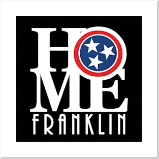 HOME Franklin Tennessee Posters and Art